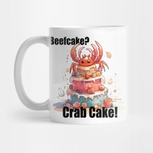 Beefcake?  Crab cake! Lift/gains Mug